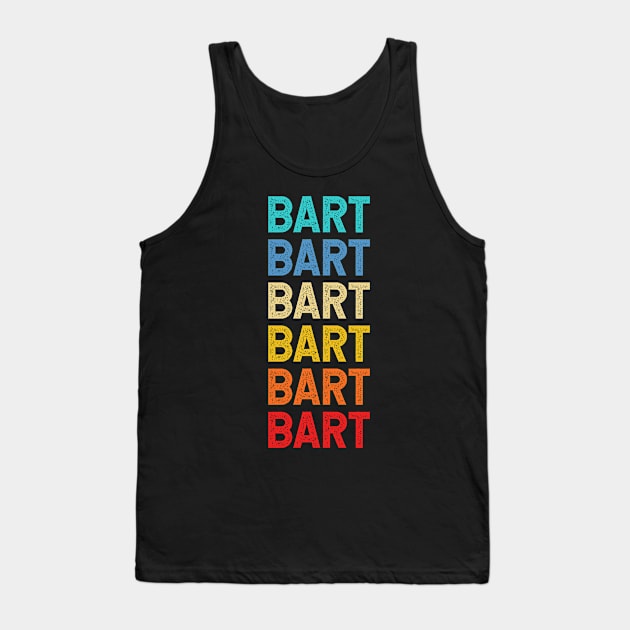 Bart Name Vintage Retro Custom Gift Named Bart Tank Top by CoolDesignsDz